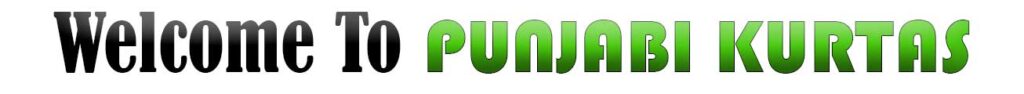 punjabi kurta welcome